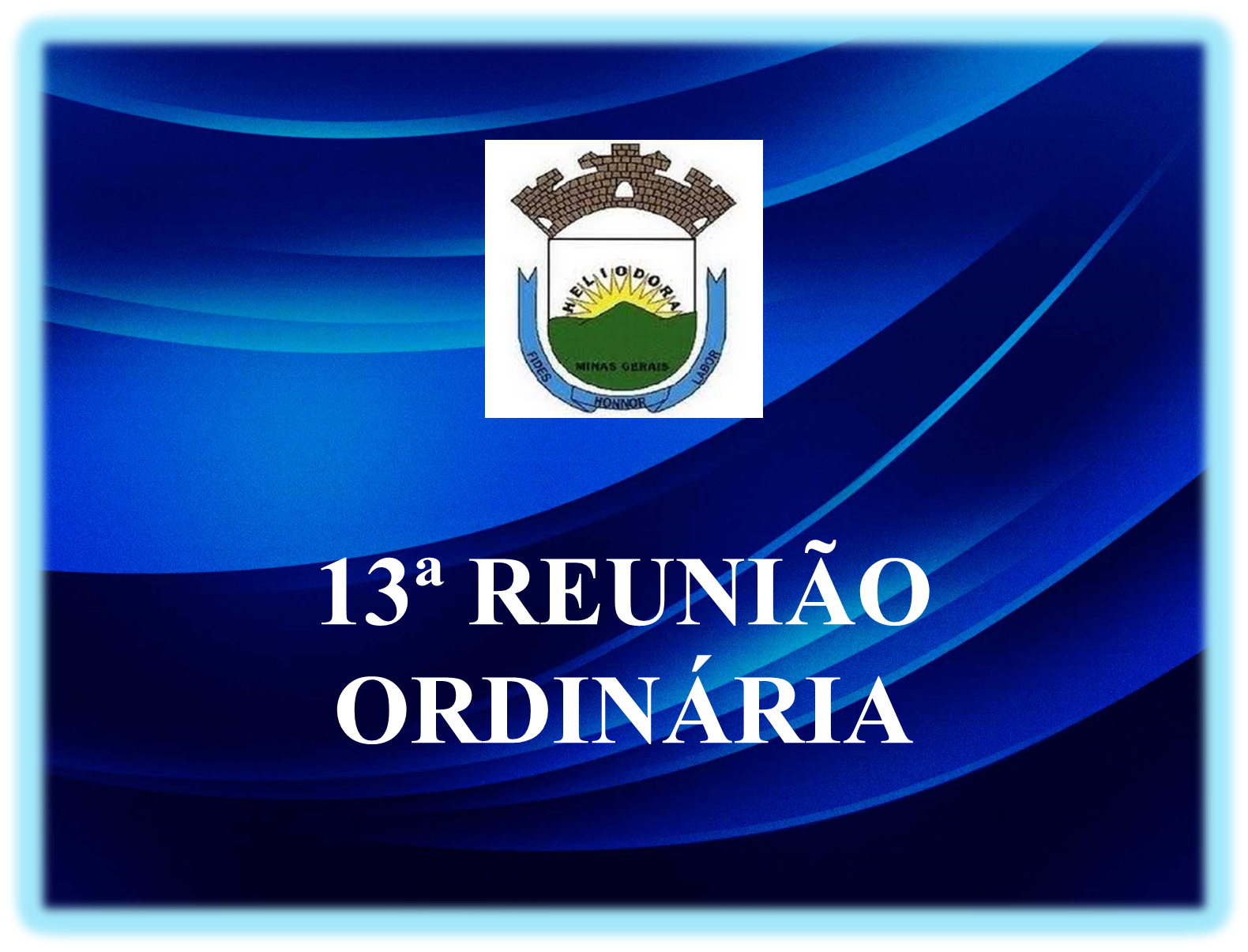 13ª Reunião Ordinária da 3ª Sessão Legislativa da 19ª Legislatura