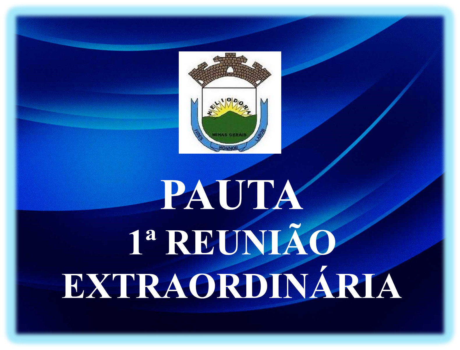 1ª REUNIÃO EXTRAORDINÁRIA  DA 3ª SESSÃO LEGISLATIVA DA 19ª LEGISLATURA