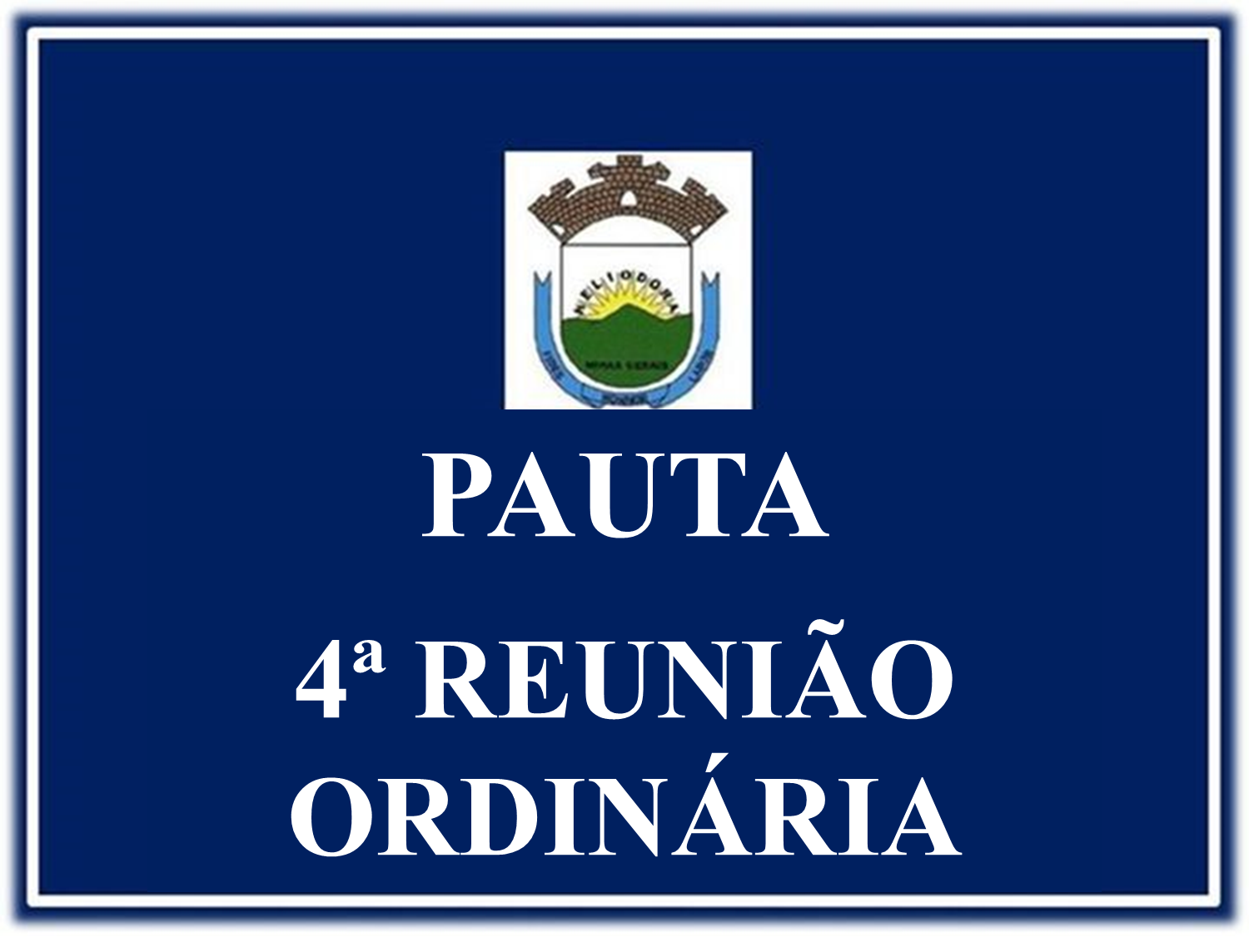 4ª Reunião Ordinária da 2ª Sessão Legislativa da 19ª Legislatura