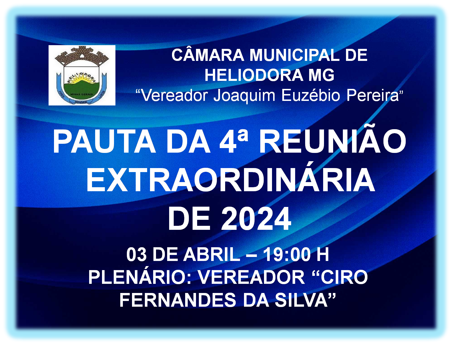 PAUTA DA 4ª REUNIÃO EXTRAORDINÁRIA DE 2024