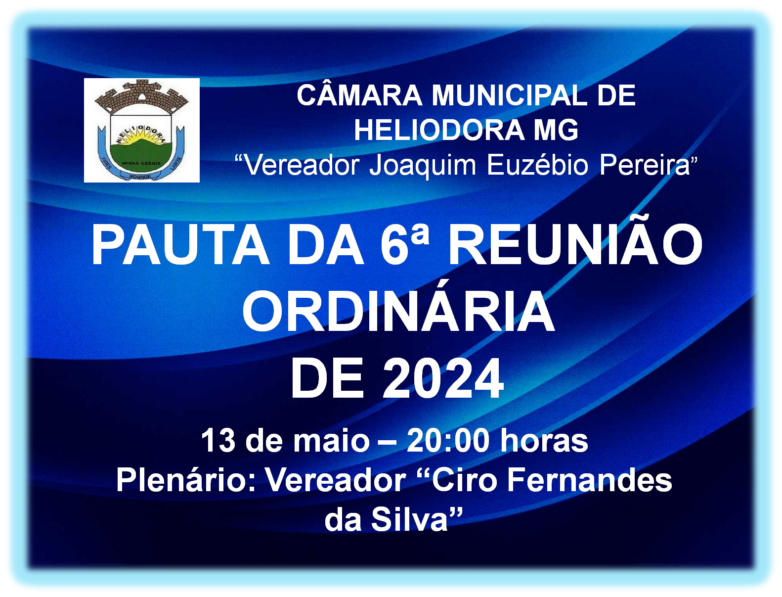 PAUTA  DA 6ª REUNIÃO ORDINÁRIA DE 2024