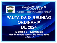 PAUTA  DA 6ª REUNIÃO ORDINÁRIA DE 2024